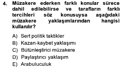 Çatışma ve Stres Yönetimi 1 2014-2015 Dönem Sonu Sınavı - 4. soru