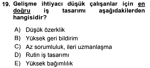 Çatışma ve Stres Yönetimi 2 2016-2017 Dönem Sonu Sınavı - 19. soru