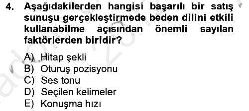 Satış Yönetimi ve Telefonda Satış 2012-2013 Ara Sınav - 4. soru