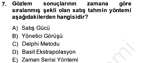 Satış Yönetimi ve Telefonda Satış 2014-2015 Ara Sınav - 7. soru