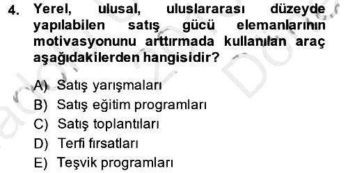Satış Yönetimi ve Telefonda Satış 2013-2014 Dönem Sonu Sınavı - 4. soru