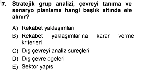 Stratejik Yönetim 2012-2013 Ara Sınav - 7. soru