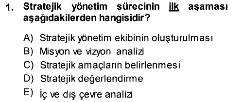 Stratejik Yönetim 2013-2014 Ara Sınav - 1. soru