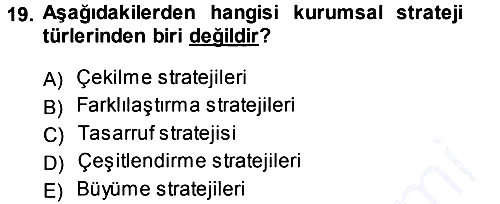 Stratejik Yönetim 2013-2014 Ara Sınav - 19. soru