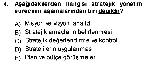 Stratejik Yönetim 2014-2015 Ara Sınav - 4. soru