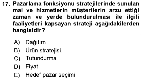 Stratejik Yönetim 2017-2018 Ara Sınav - 17. soru