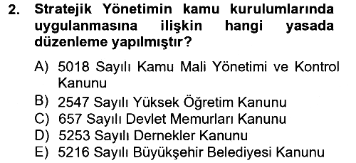 Stratejik Yönetim 2012-2013 Dönem Sonu Sınavı - 2. soru