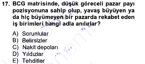 Stratejik Yönetim 2012-2013 Dönem Sonu Sınavı - 17. soru