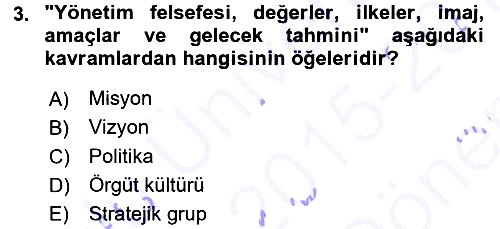 Stratejik Yönetim 2015-2016 Dönem Sonu Sınavı - 3. soru