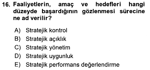 Stratejik Yönetim 2021-2022 Dönem Sonu Sınavı - 16. soru