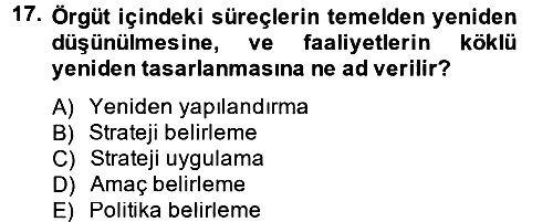 Stratejik Yönetim 2013-2014 Tek Ders Sınavı - 17. soru