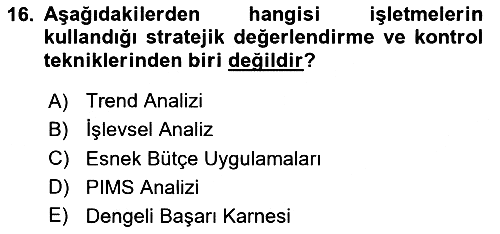 Stratejik Yönetim 2024-2025 Yaz Okulu Sınavı - 16. soru