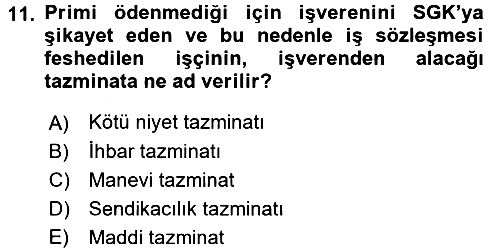 Bireysel İş Hukuku 2016-2017 3 Ders Sınavı - 11. soru