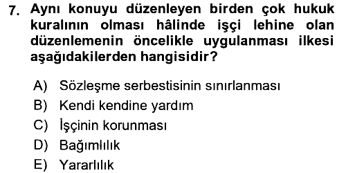 Bireysel İş Hukuku 2017-2018 Ara Sınav - 7. soru