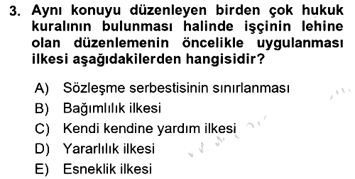 Bireysel İş Hukuku 2021-2022 Ara Sınav - 3. soru