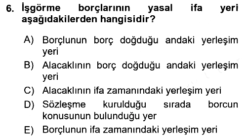 Borçlar Hukuku 2017-2018 3 Ders Sınavı - 6. soru