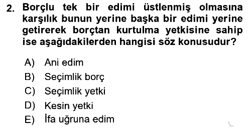 Borçlar Hukuku 2025-2026 Ara Sınav - 2. soru