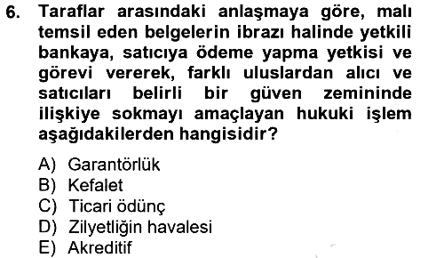 Borçlar Hukuku 2013-2014 Tek Ders Sınavı - 6. soru