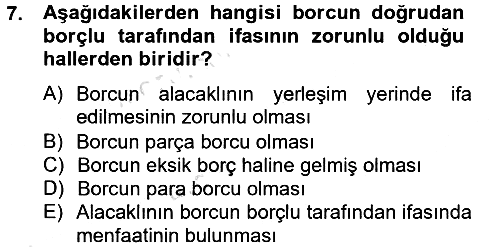 Borçlar Hukuku 2013-2014 Tek Ders Sınavı - 7. soru
