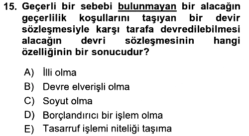 Borçlar Hukuku 2015-2016 Tek Ders Sınavı - 15. soru