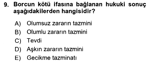 Borçlar Hukuku 2021-2022 Yaz Okulu Sınavı - 9. soru