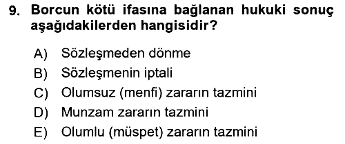 Borçlar Hukuku 2022-2023 Yaz Okulu Sınavı - 9. soru