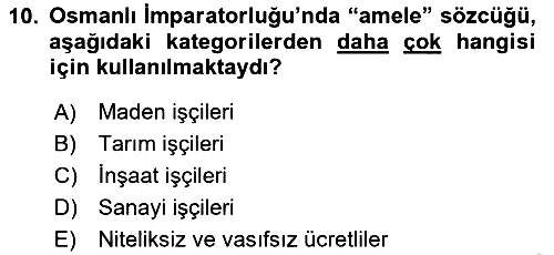 Çalışma İlişkileri Tarihi 2019-2020 Ara Sınav - 10. soru