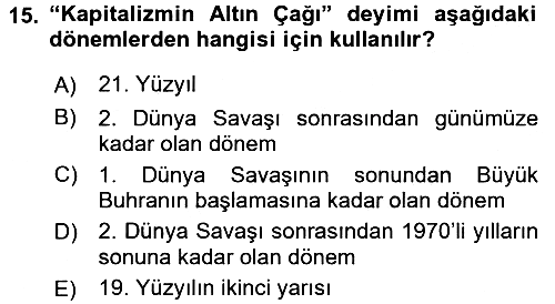Çalışma İlişkileri Tarihi 2017-2018 Dönem Sonu Sınavı - 15. soru