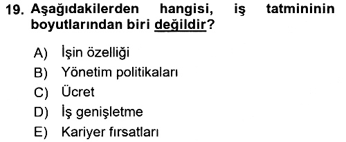 Çalışma Psikolojisi 2015-2016 Ara Sınav - 19. soru
