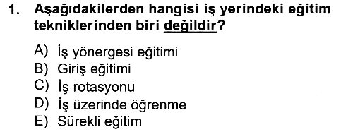 Çalışma Psikolojisi 2012-2013 Dönem Sonu Sınavı - 1. soru