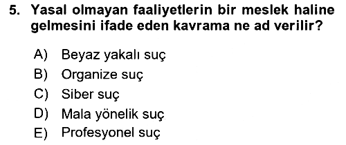 Davranış Bilimleri 1 2017-2018 3 Ders Sınavı - 5. soru
