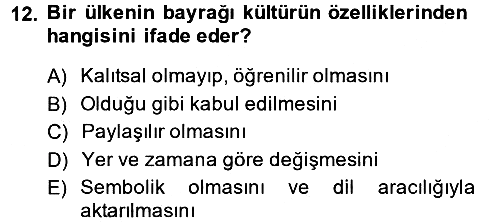 Davranış Bilimleri 1 2013-2014 Ara Sınav - 12. soru