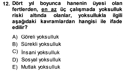Davranış Bilimleri 1 2014-2015 Dönem Sonu Sınavı - 12. soru