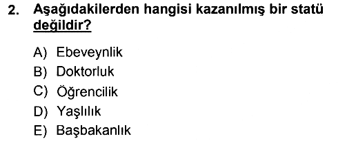 Davranış Bilimleri 1 2013-2014 Tek Ders Sınavı - 2. soru
