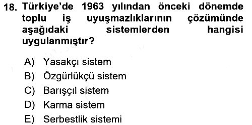 Endüstri İlişkileri 2017-2018 3 Ders Sınavı - 18. soru