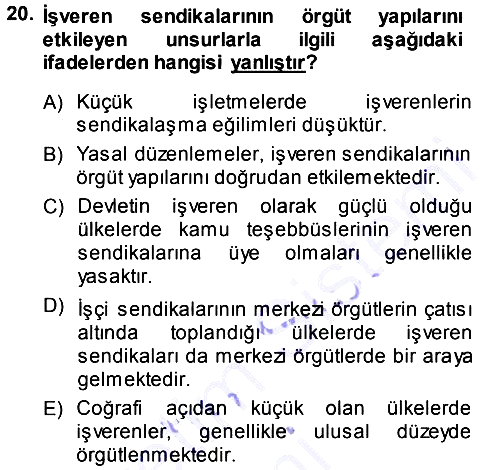 Endüstri İlişkileri 2013-2014 Ara Sınav - 20. soru