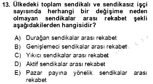 Endüstri İlişkileri 2022-2023 Ara Sınav - 13. soru