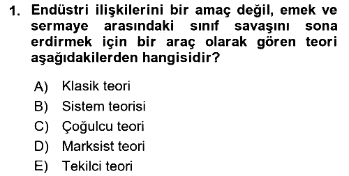 Endüstri İlişkileri 2023-2024 Ara Sınav - 1. soru