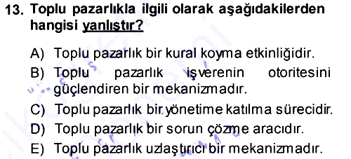 Endüstri İlişkileri 2013-2014 Dönem Sonu Sınavı - 13. soru