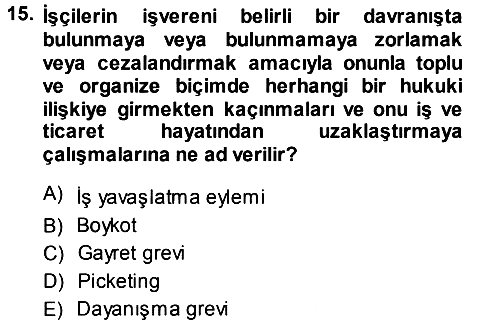Endüstri İlişkileri 2013-2014 Dönem Sonu Sınavı - 15. soru
