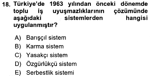 Endüstri İlişkileri 2016-2017 Dönem Sonu Sınavı - 18. soru