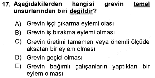 Endüstri İlişkileri 2017-2018 Dönem Sonu Sınavı - 17. soru