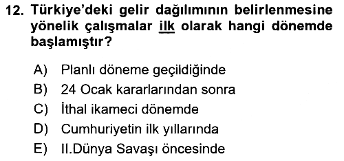 Gelir Dağılımı ve Yoksulluk 2022-2023 Yaz Okulu Sınavı - 12. soru