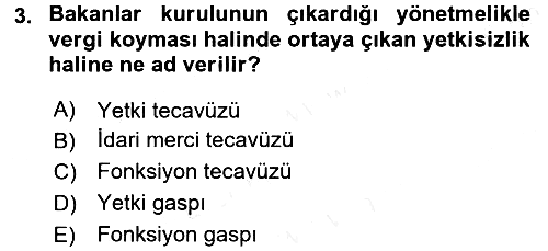 İdare Hukuku 2017-2018 Dönem Sonu Sınavı - 3. soru