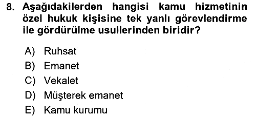 İdare Hukuku 2017-2018 Dönem Sonu Sınavı - 8. soru