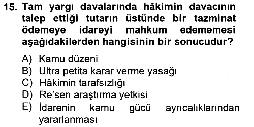 İdare Hukuku 2014-2015 Tek Ders Sınavı - 15. soru