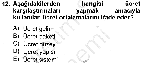 İnsan Kaynakları Yönetimi 2012-2013 Dönem Sonu Sınavı - 12. soru