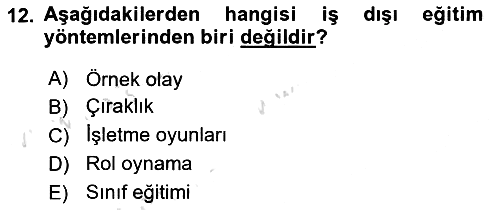 İnsan Kaynakları Yönetimi 2025-2026 Dönem Sonu Sınavı - 12. soru