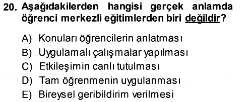 İşletmelerde Eğitim ve Geliştirme 2014-2015 Ara Sınav - 20. soru