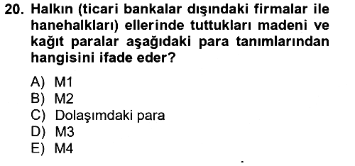 Makro İktisat 2012-2013 Ara Sınav - 20. soru